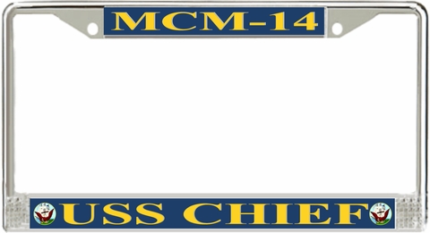 USS Chief MCM-14 License Plate Frame