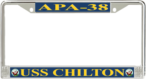 USS Chilton APA-38 License Plate Frame