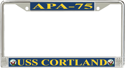 USS Cortland APA-75 License Plate Frame