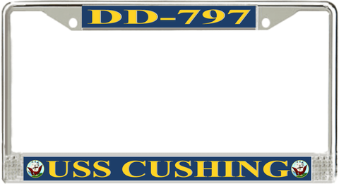 USS Cushing DD-797 License Plate Frame