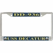 USS Decatur DD-936 License Plate Frame