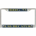 USS Decatur DDG-73 License Plate Frame