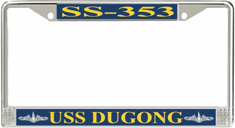 USS Dugong SS-353 License Plate Frame