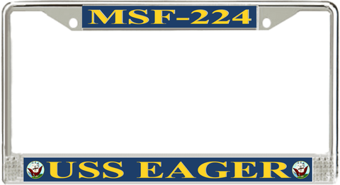 USS Eager MSF-224 License Plate Frame