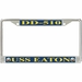 USS Eaton DD-510 License Plate Frame