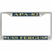 USS Fergus APA-82 License Plate Frame