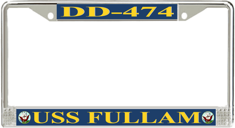 USS Fullam DD-474 License Plate Frame