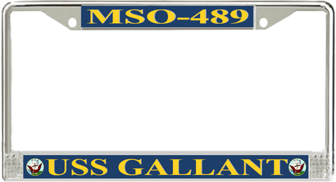 USS Gallant MSO-489 License Plate Frame