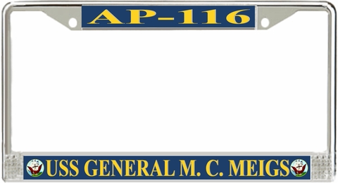 USS General M. C. Meigs AP-116 License Plate Frame