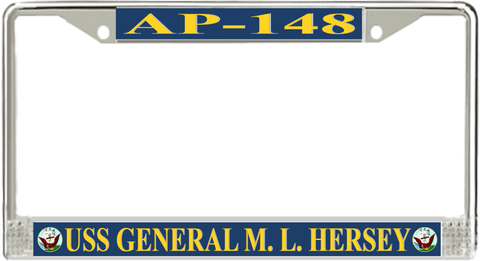 USS General M. L. Hersey AP-148 License Plate Frame