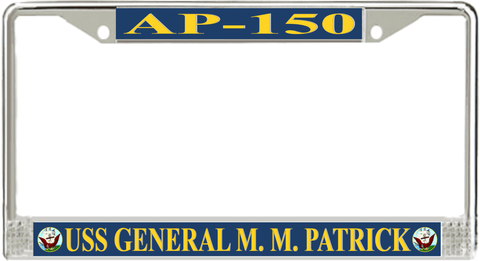 USS General M. M. Patrick AP-150 License Plate Frame