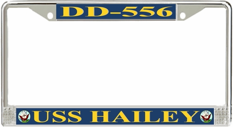 USS Hailey DD-556 License Plate Frame