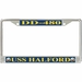 USS Halford DD-480 License Plate Frame