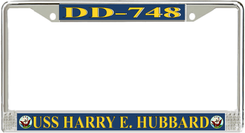 USS Harry E. Hubbard DD-748 License Plate Frame