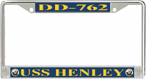 USS Henley DD-762 License Plate Frame