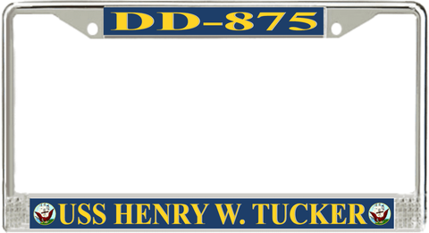 USS Henry W. Tucker DD-875 License Plate Frame