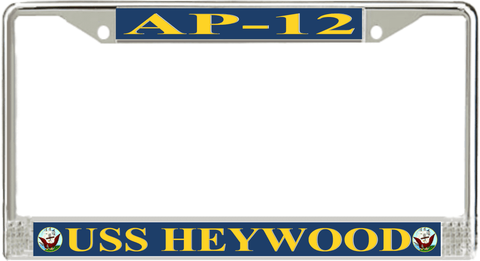 USS Heywood AP-12 License Plate Frame