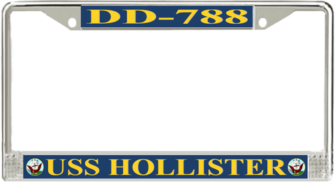 USS Hollister DD-788 License Plate Frame