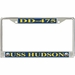 USS Hudson DD-475 License Plate Frame