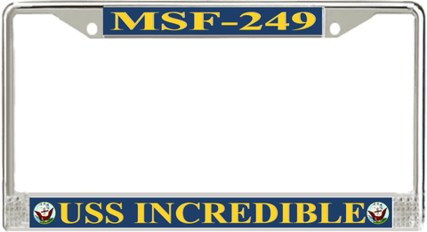 USS Incredible MSF-249 License Plate Frame