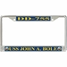 USS John A. Bole DD-755 License Plate Frame