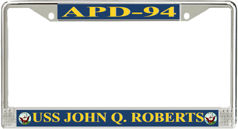 USS John Q. Roberts APD-94 License Plate Frame