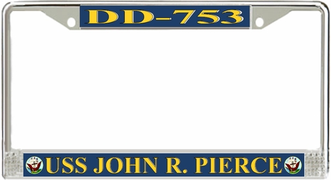 USS John R. Pierce DD-753 License Plate Frame
