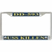 USS Killen DD-593 License Plate Frame
