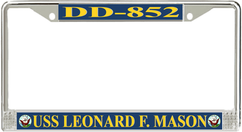 USS Leonard F. Mason DD-852 License Plate Frame