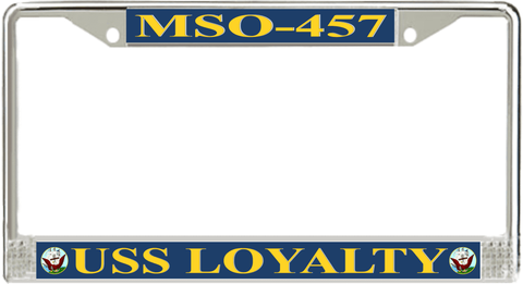 USS Loyalty MSO-457 License Plate Frame