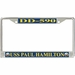 USS Paul Hamilton DD-590 License Plate Frame