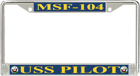 USS Pilot MSF-104 License Plate Frame