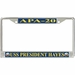 USS President Hayes APA-20 License Plate Frame