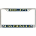 USS Pringle DD-477 License Plate Frame