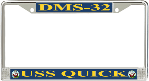 USS Quick DMS-32 License Plate Frame