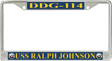 USS Ralph Johnson DDG-114 License Plate Frame