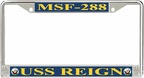 USS Reign MSF-288 License Plate Frame