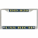 USS Rich DD-820 License Plate Frame