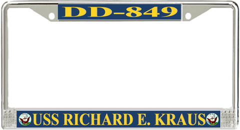 USS Richard E. Kraus DD-849 License Plate Frame
