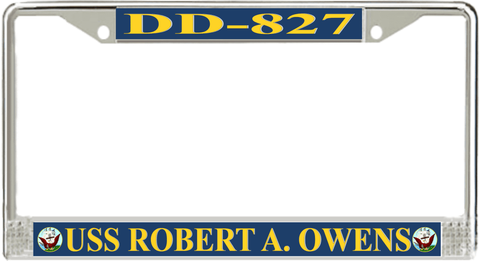USS Robert A. Owens DD-827 License Plate Frame