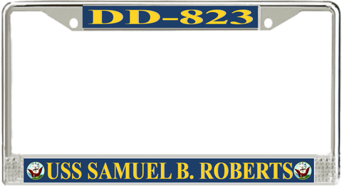 USS Samuel B. Roberts DD-823 License Plate Frame
