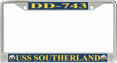 USS Southerland DD-743 License Plate Frame
