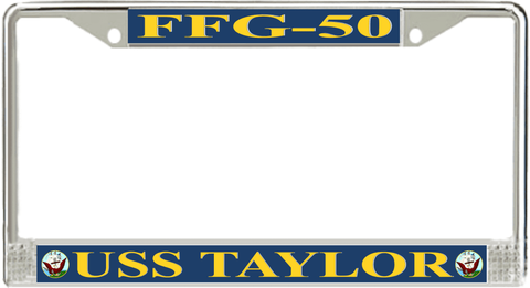 USS Taylor FFG-50 License Plate Frame