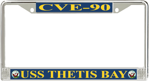 USS Thetis Bay CVE-90 License Plate Frame
