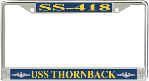 USS Thornback SS-418 License Plate Frame