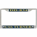 USS Turner DD-834 License Plate Frame
