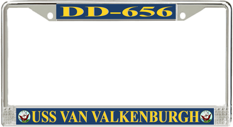 USS Van Valkenburgh DD-656 License Plate Frame
