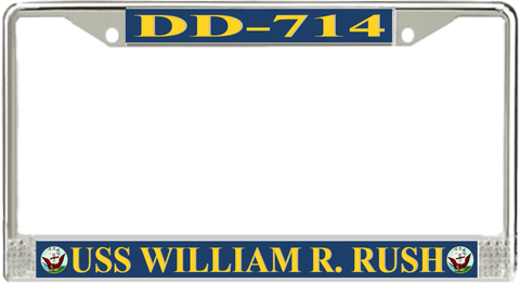 USS William R. Rush DD-714 License Plate Frame