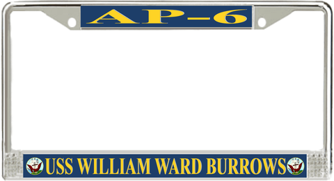 USS William Ward Burrows AP-6 License Plate Frame