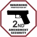 WARNING Protected by the 2nd Amendment Security Decal